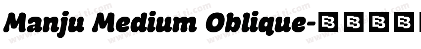 Manju Medium Oblique字体转换